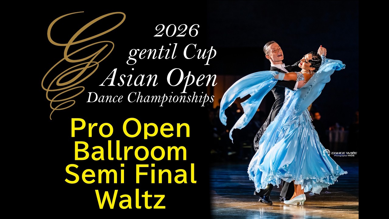 2026gentil Cup Asian Open Dance Championships Pro Open Ballroom Semi Final Waltz