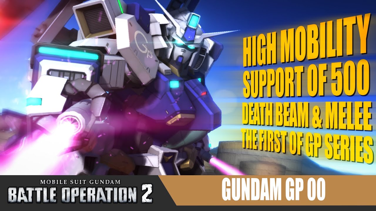 GBO2『Gundam GP00 [Blossom]』The First of GP Series | Spotter + Death ...