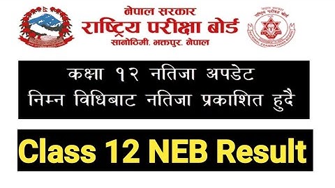 Class 12 Result 2079 | NEB Result In Nepal