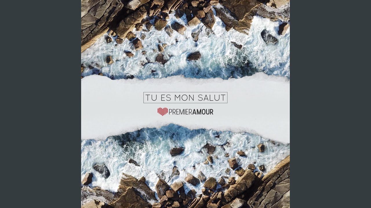 Tu Es Mon Salut YouTube