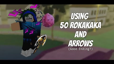 YBA | Using 50 Rokakaka And Arrows