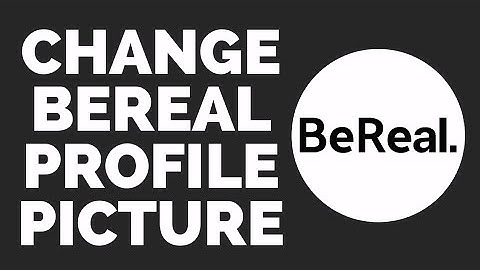 How To Change Your BeReal Profile Picture (2023) | Bereal Tutorial (Step By Step)