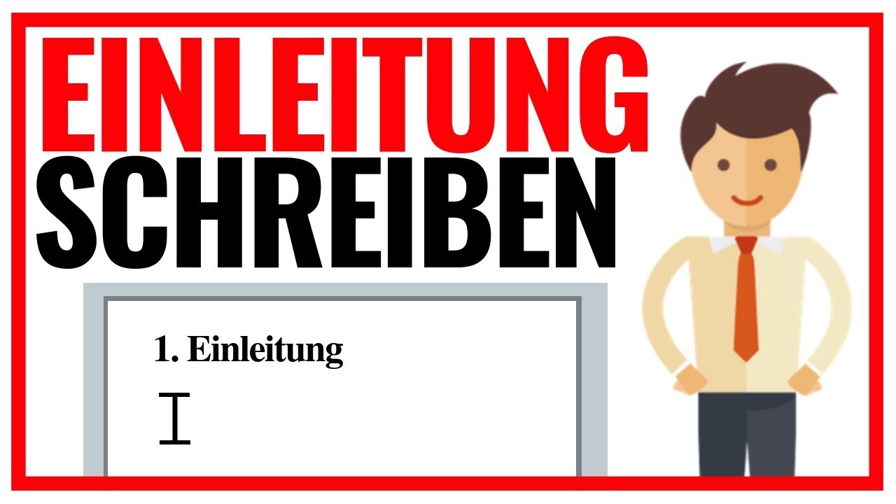 Eine Einleitung schreiben – Was ist eine Einleitung?