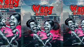 Wang Kolo  moby  X Nyalixs Layeng  da African Elephant bofa