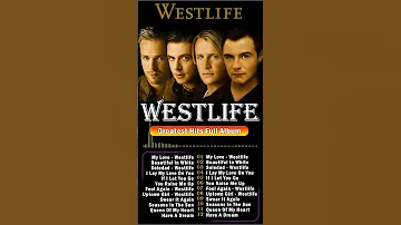 The Best Of Westlife Playlist 2024 Westlife Greatest Hits Full Album Westlife Best Songs Music 