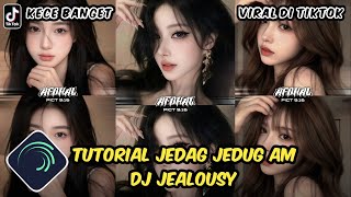 Tutorial Jedag Jedug Alight Motion DJ Jealousy