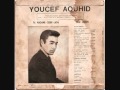 Le Chanteur Algérien Youcef Aouhid Ya Madame Serbi Latai Audio Le Chanteur Algérien Youcef Aouhid Ya Madame Serbi Latai Audio