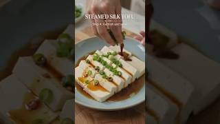 STEAMED SILK TOFU