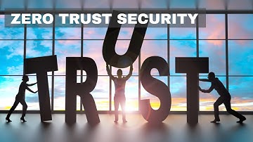 Zero trust security model