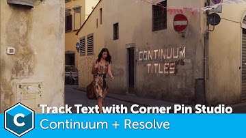 Tracking Text with Corner Pin Studio: Continuum & Resolve