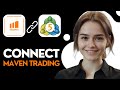 How To CONNECT Maven Trading To MetaTrader 5 [2026]