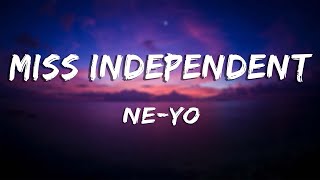 Miss Independent - Ne Yo (Lyrics)