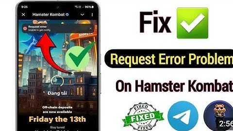 Hamster Kombat network error | Hamster Kombat request error unable to get Config |Fix Request Error