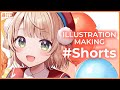 【イラストメイキング】ういママ描いてみた! #Shorts 【illustration making/CLIP STUDIO PAINT】