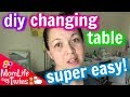 EASIEST DIY CHANGING TABLE | IKEA HACK EASIEST DIY CHANGING TABLE | IKEA HACK