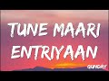 Tune Maari Entriyaan | Gunday  Vishal Dadlani, KK, Neeti Mohan, Bappi Lahiri ( Lyrics ) Mp3 Song