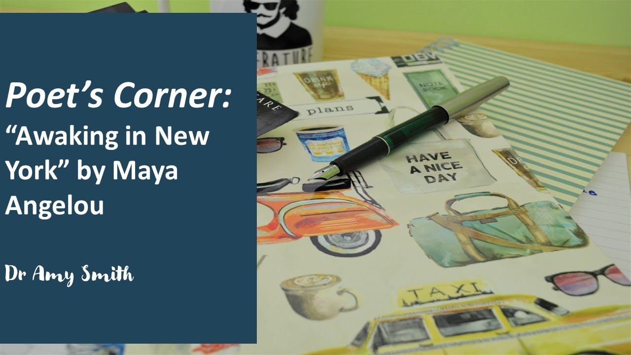 Poet's Corner - "Awaking in New York", Maya Angelou (20th Century ...