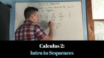 Calculus 2: Intro to Sequences