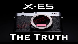 Fujifilm XE5  The TRUTH!