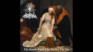Asherah - The Gentle Hand That Guides The Axe (2026) - FULL ALBUM - official video