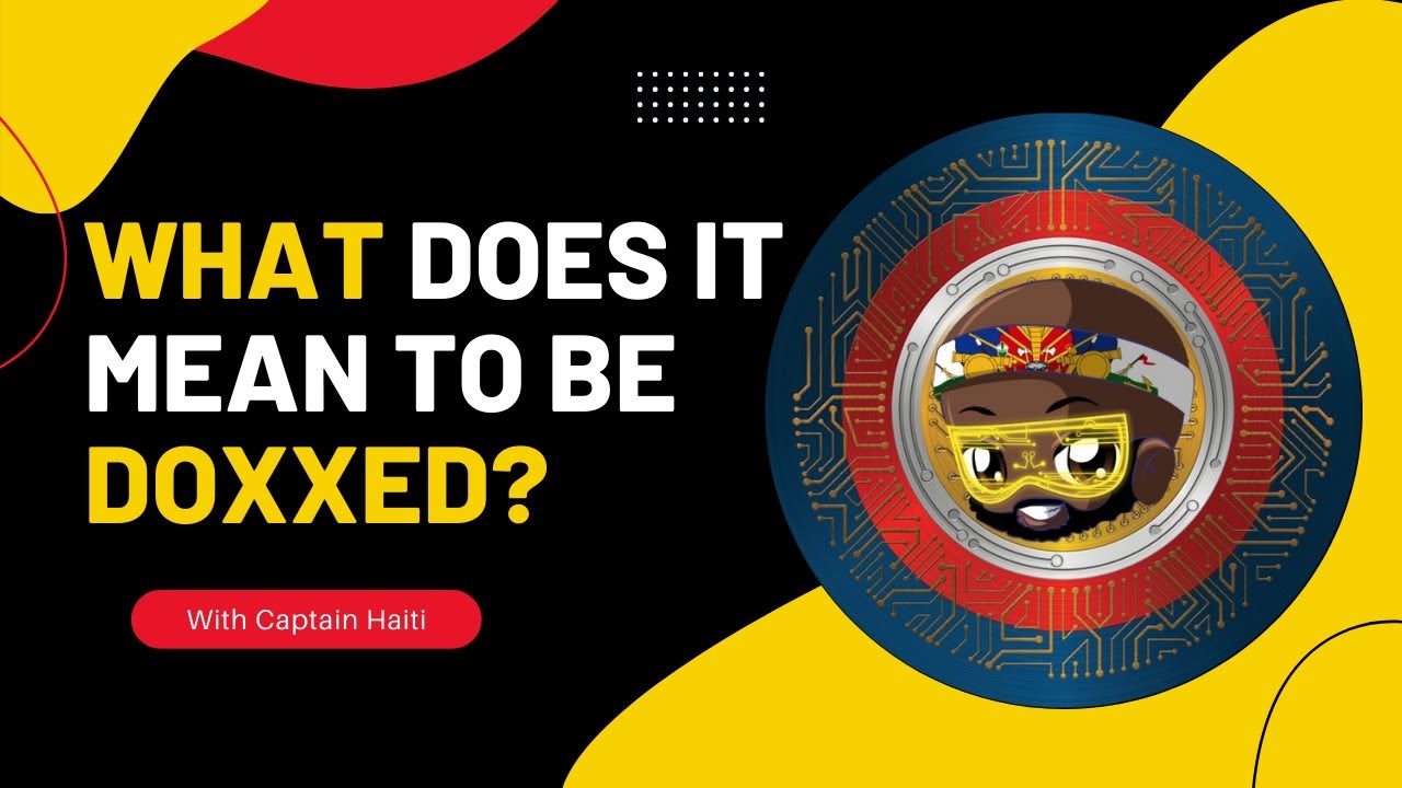 What does it mean to be Doxxed?