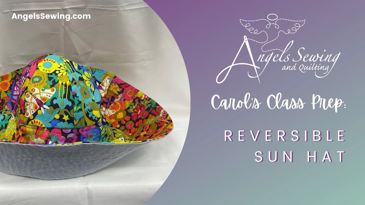 Carol's Class Prep: Reversible Sun Hat