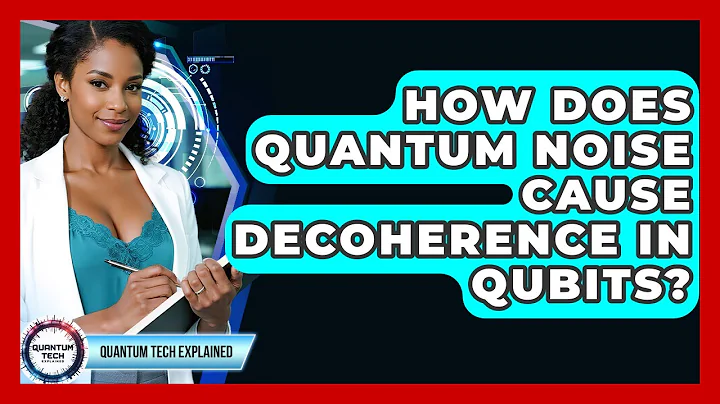 How Does Quantum Noise Cause Decoherence In Qubits? - Quantum Tech Explained
