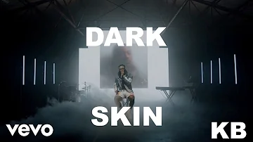 KB - Dark Skin (Official Lyric Video) ft. Black Violin