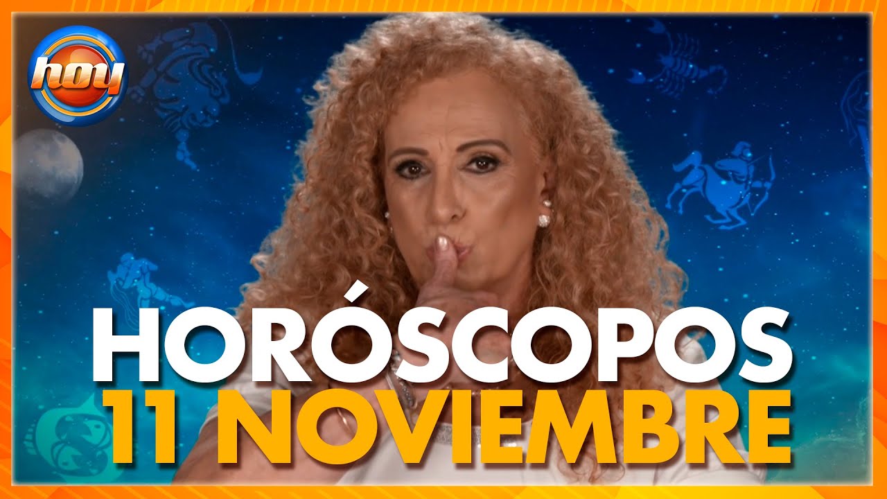 HORÓSCOPOS 11 de Noviembre 2024 | Mizada Mohamed | Programa Hoy - YouTube