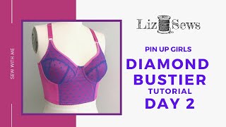 Diamond Bustier Tutorial Day 2 @LizSews