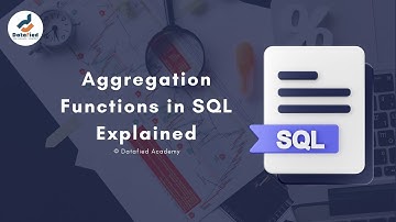Aggregation Functions in SQL Explained