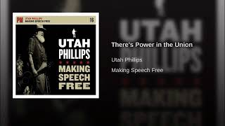 Watch Utah Phillips Theres Power In The Union video