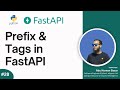 28. Creating Prefix and tags in FastAPI