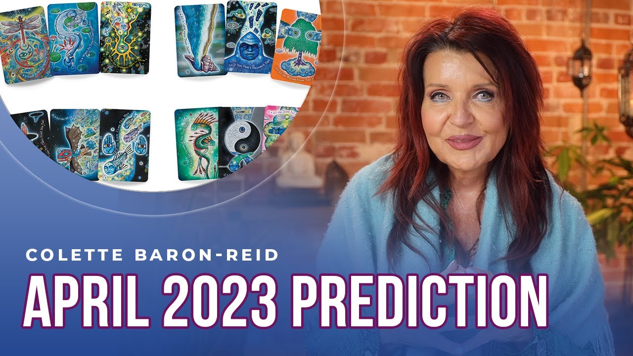 April 2023 Prediction✨12-Card Oracle Reading with Colette Baron-Reid