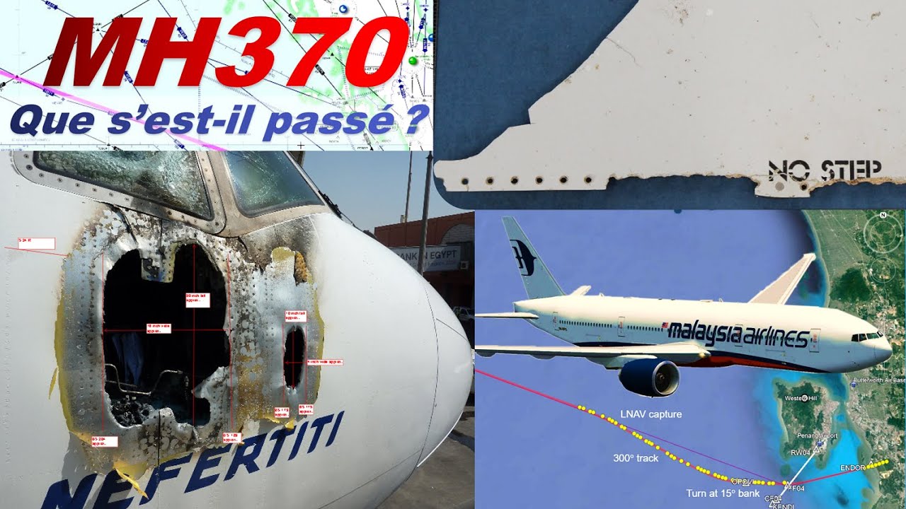 Que S Est Il Passe A Bord Du Mh370 Incendie Depressurisation Detournement Bavure Youtube