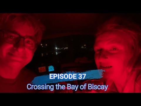 37 MAKE MY DAY-  Crossing the Bay of Biscay