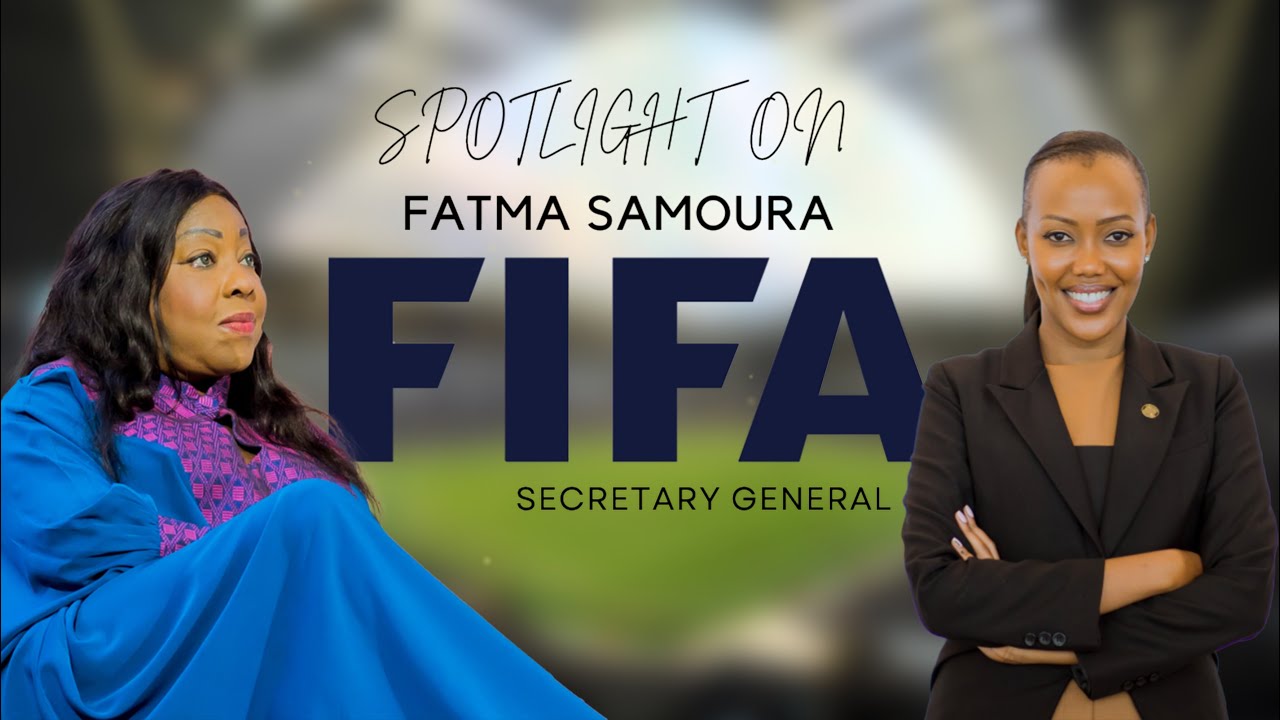 Spotlight on: Fatma Samoura, FIFA’s first female secretary general