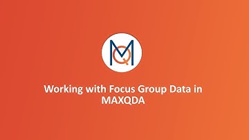 Webinar: Working with Focus Group Data in MAXQDA