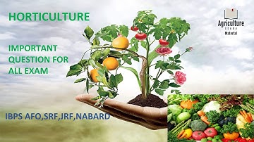 HORTICULTURE IMPORTANT QUESTION || IBPS-AFO(MAINS) 2022