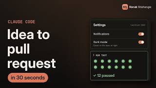 Full Claude Code in 30 Seconds: From Idea to Pull Request News