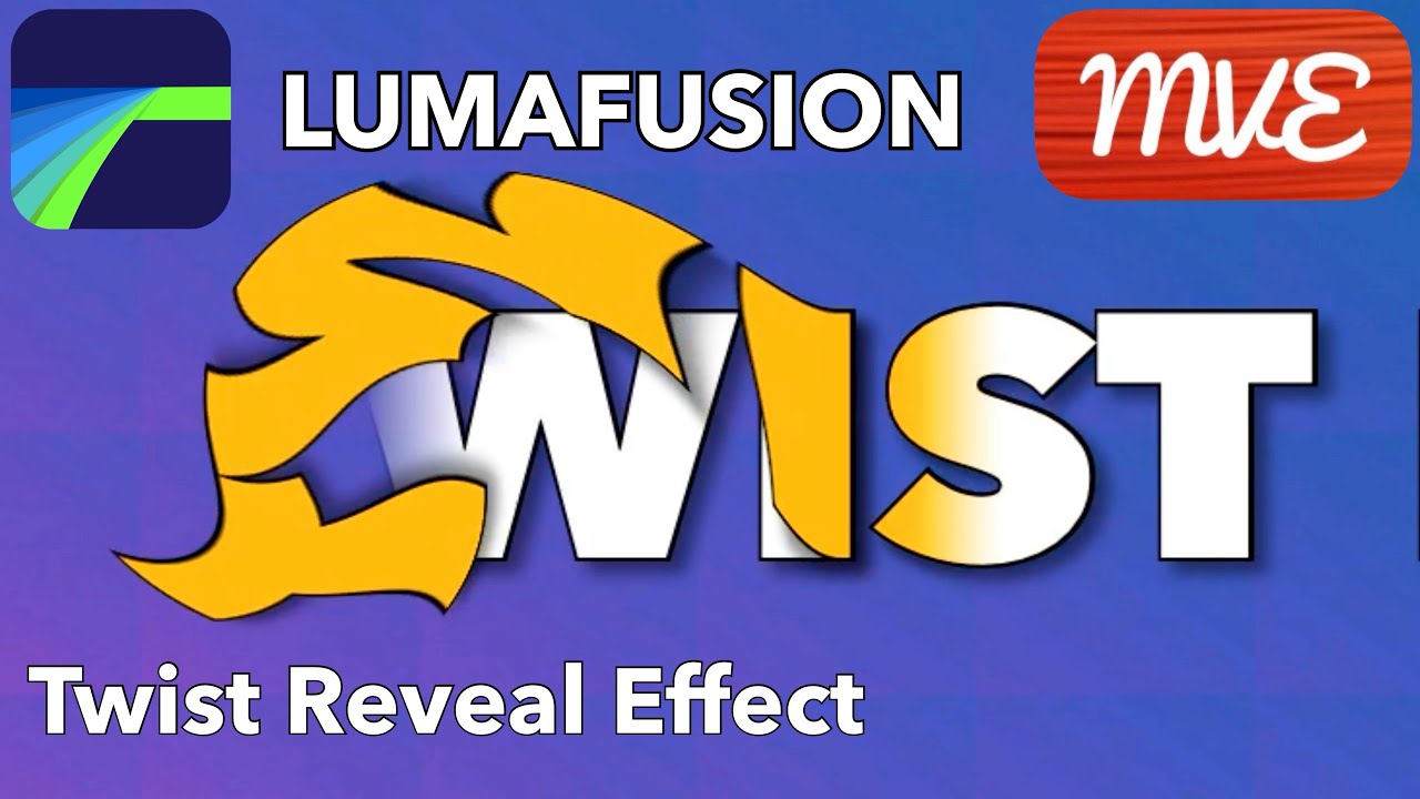 Twist Reveal Effect Tutorial - LumaFusion