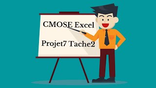 CMOSE Excel Projet7 Tache2