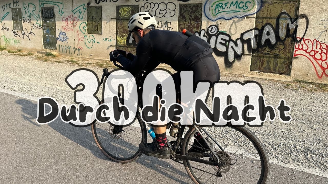 Nonstop 300km durch die Nacht!