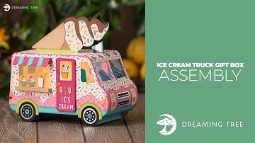 SVG File - Ice Cream Truck Gift Box - Assembly Tutorial (For Cricut, Silhouette, and ScanNCut)