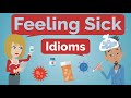 Feeling Sick | Intermediate Conversation Idioms