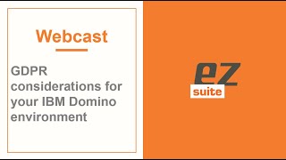 Webinar: GDPR considerations for your IBM Domino environment
