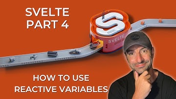 Svelte Part 4 | How to use Reactive Variables