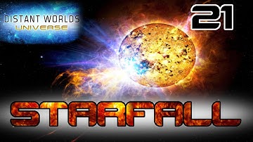 Starfall #21 - Distant Worlds Universe - Starfall Mod