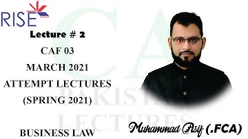 CAF 03 SIR ASIF FROM RISE | LECTURE # 2 | UPDATED LECTURES MARCH 2021 |