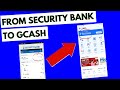 How to Transfer Money From Security Bank to Gcash